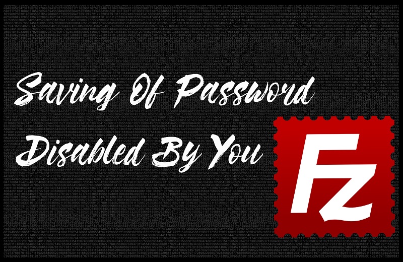 Enabling Saving Of Password FileZilla